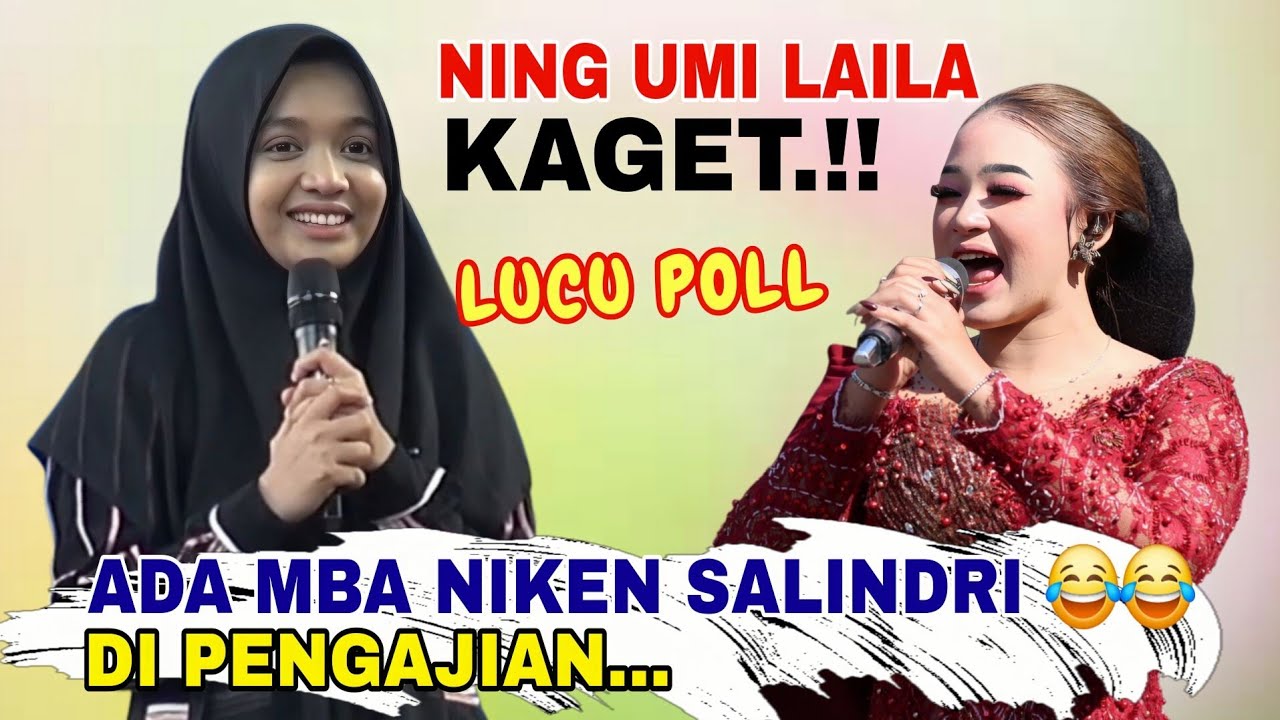 NING UMI LAILA KAGET‼️ ADA NIKEN SALINDRI DI PENGAJIAN LUCU POLL TERBARU 2025