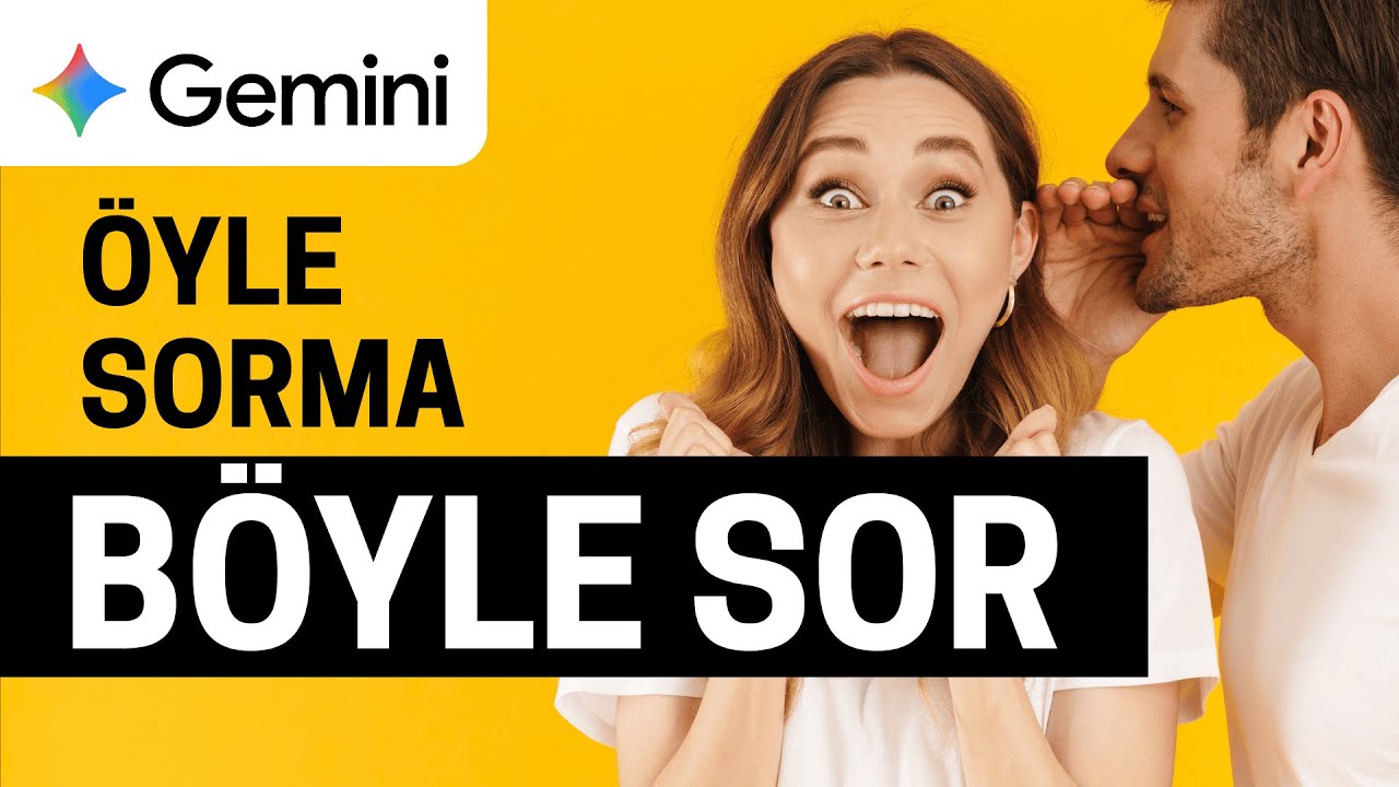 Gemini'da Herkesi Solla. 6 Dakikada 10 Süper Özellik