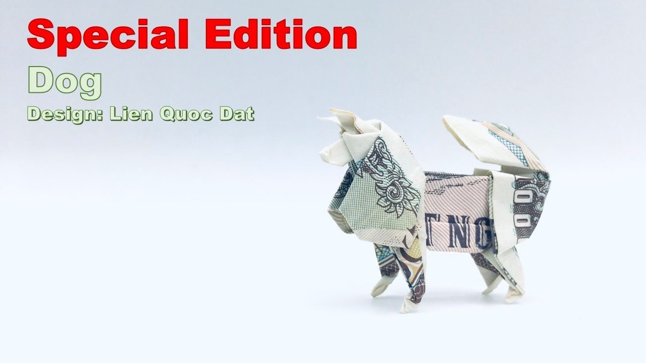Dog (Lien Quoc Dat) - LQD Money Origami - Canson paper vs Wet folding