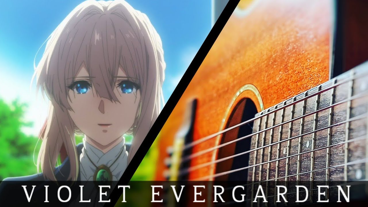 Violet Evergarden OST Medley (Acoustic Guitar) {TABS} Kiiro Acoustic