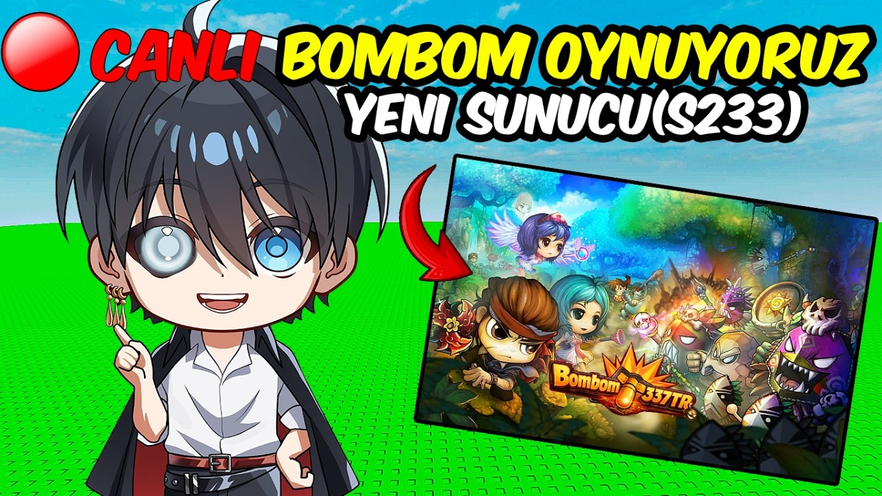Bir Zamanların Efsane Oyunu Geri Döndü! Bombom 337 TR Yeni Sunucu(s233) Oynuyoruz! #işbirliği
