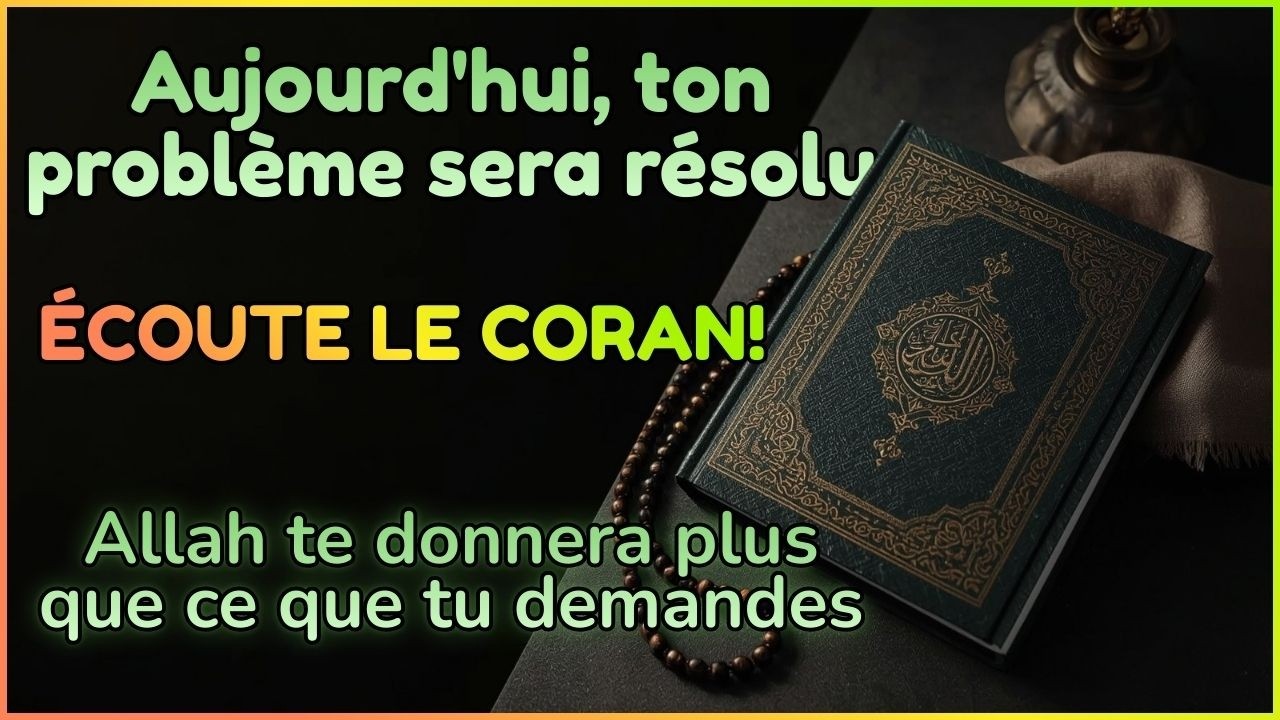 “Vendredi Bénit du Coran : Prière du Prophète pour la Réussite et la Protection Totale”InchaAllah