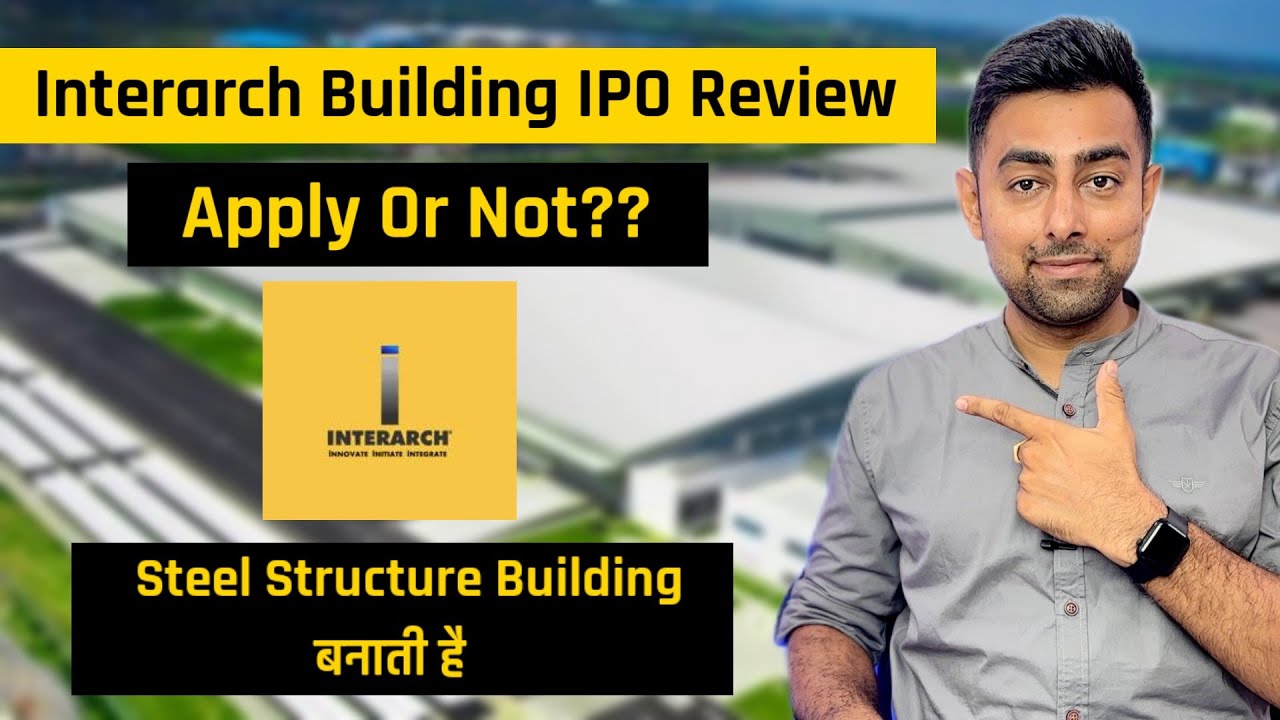 Interarch Building Products IPO Review | Apply Or Not?? | Jayesh Khatri