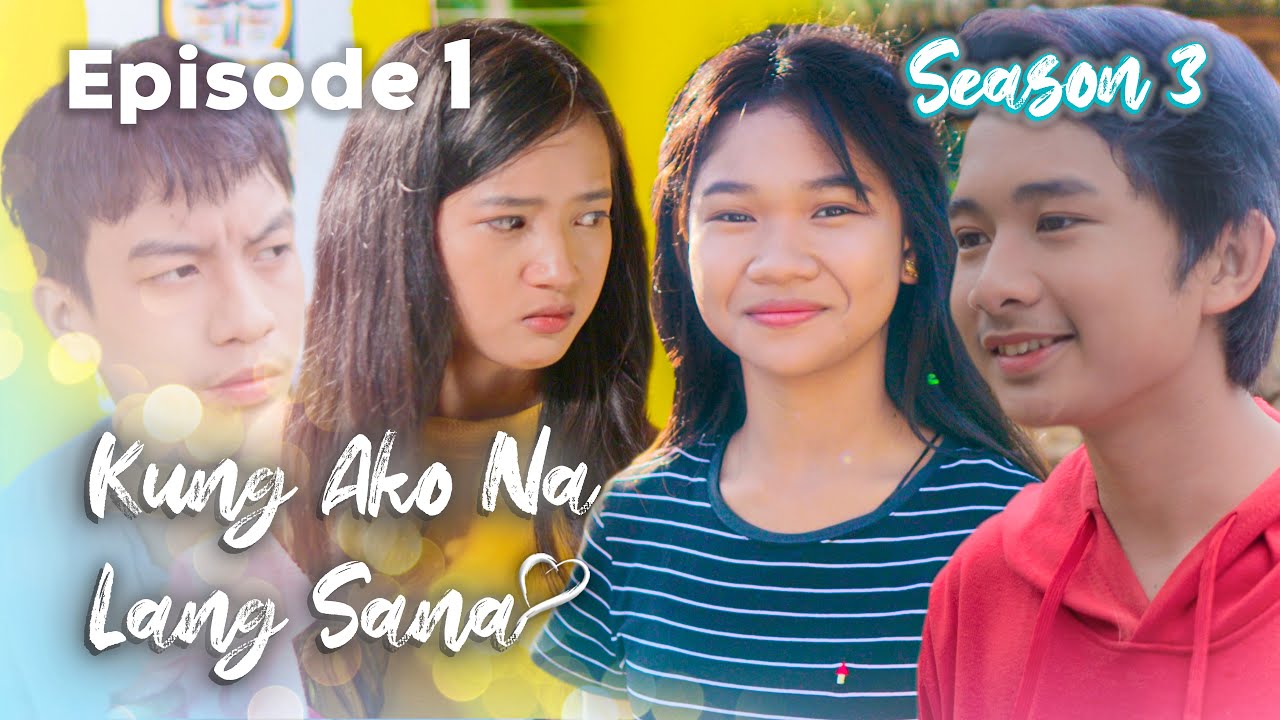 Kung Ako Na Lang Sana | Season 3 | Full Episode 1