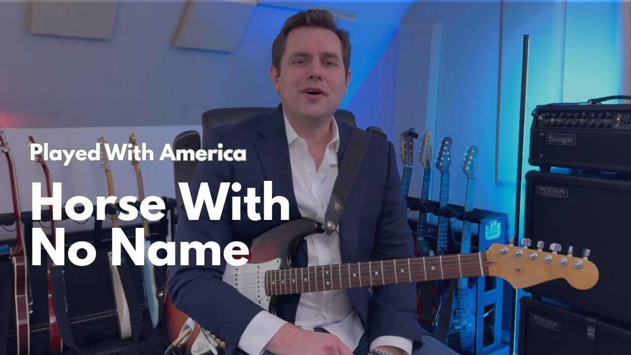 How I Play “A Horse With No Name” | Played With America