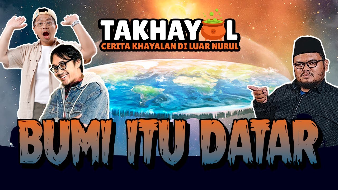 GURU GEMBUL TANTANG DEBAT TENTANG BUMI DATAR, TAPI ADA SYARATNYA! | TAKHAYUL #5