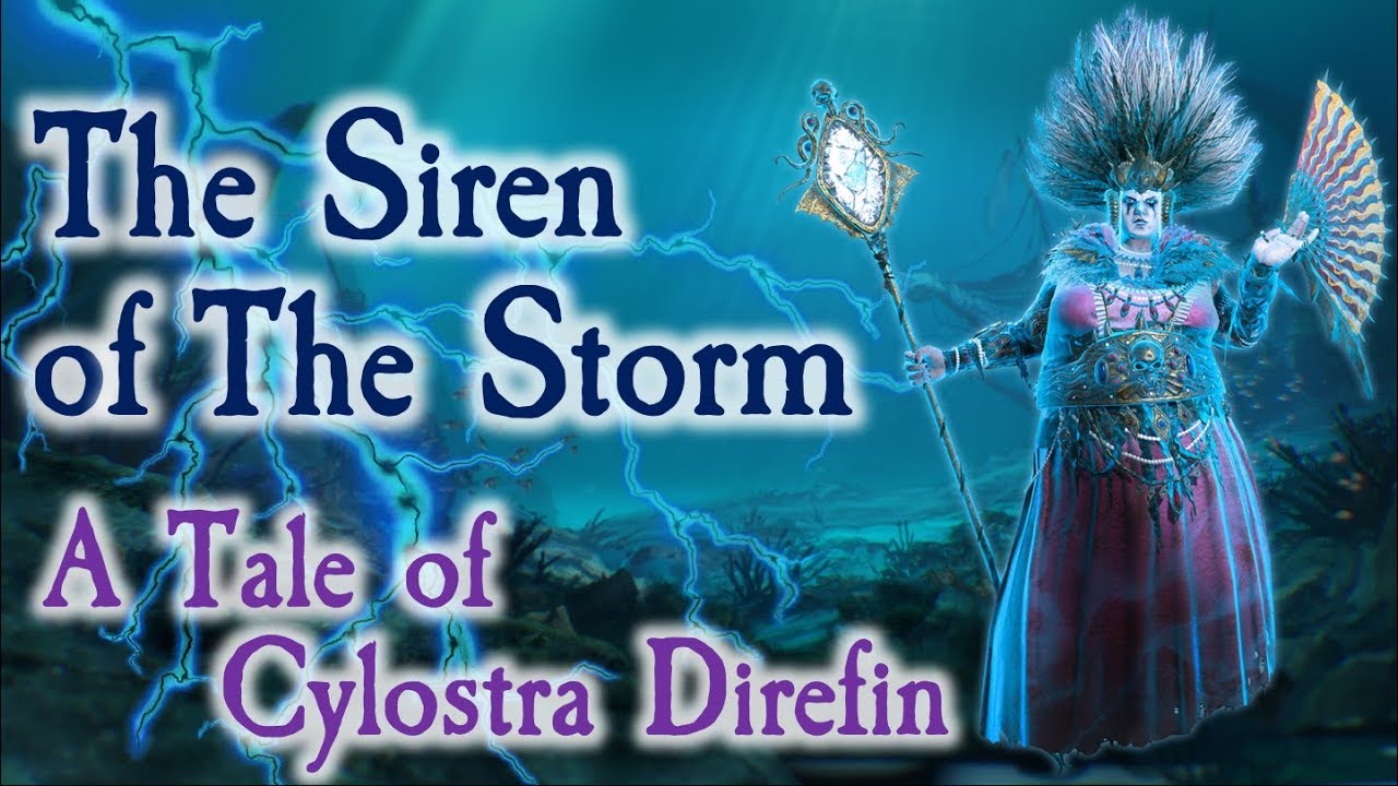 Cylostra Direfin Lore Story TW: Warhammer 2