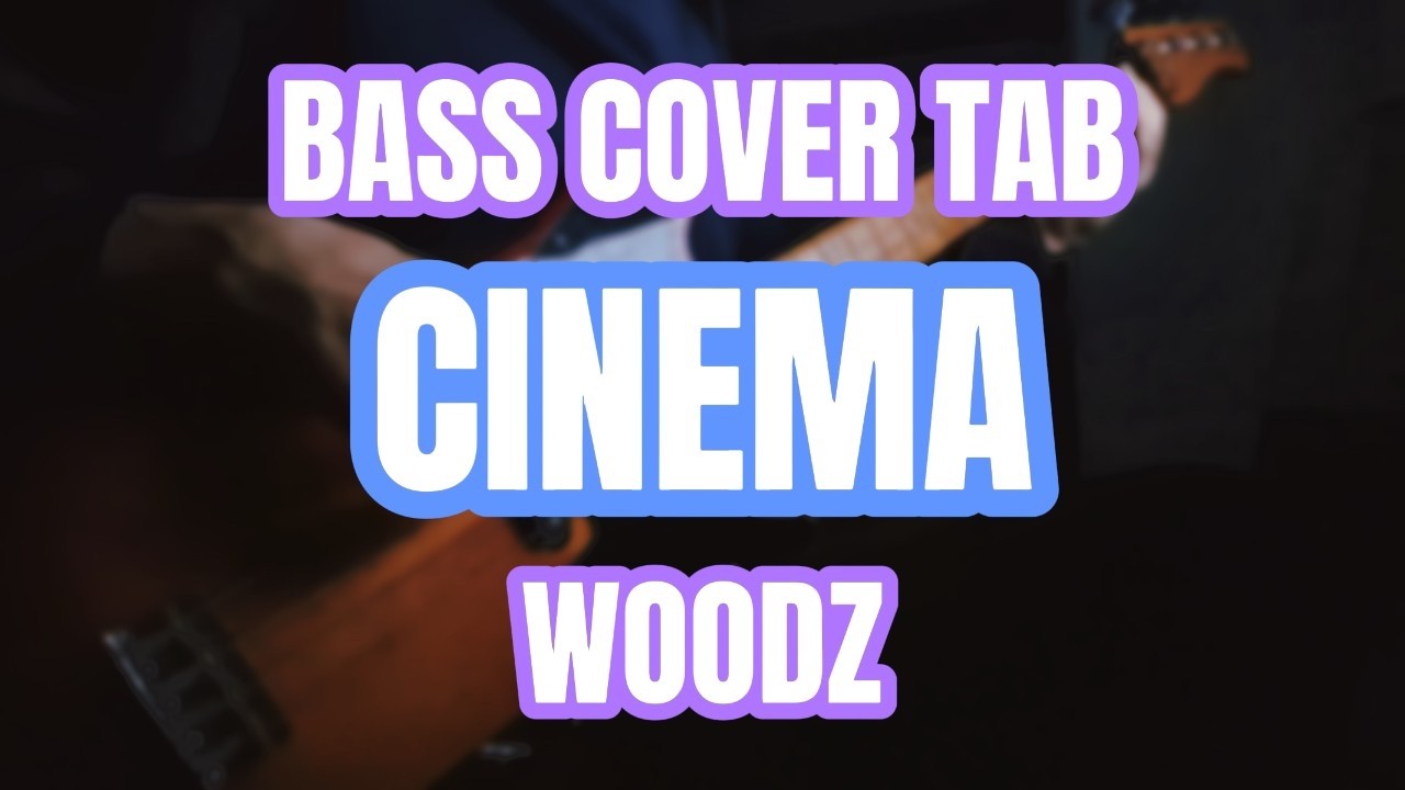 입문추천 / CINEMA (시네마) / WOODZ / BASS COVER / 베이스 커버 / TAB 악보구매 가능