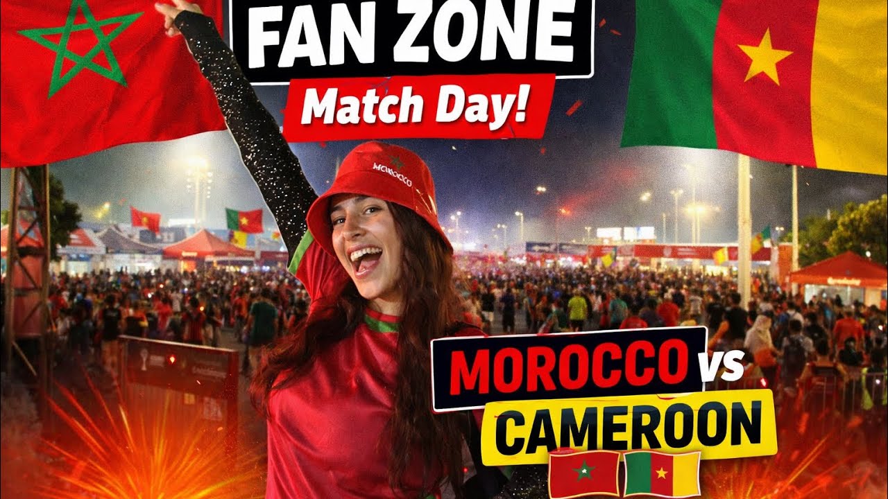 MOROCCO vs CAMEROON – FAN ZONE VLOG 🇲🇦⚽