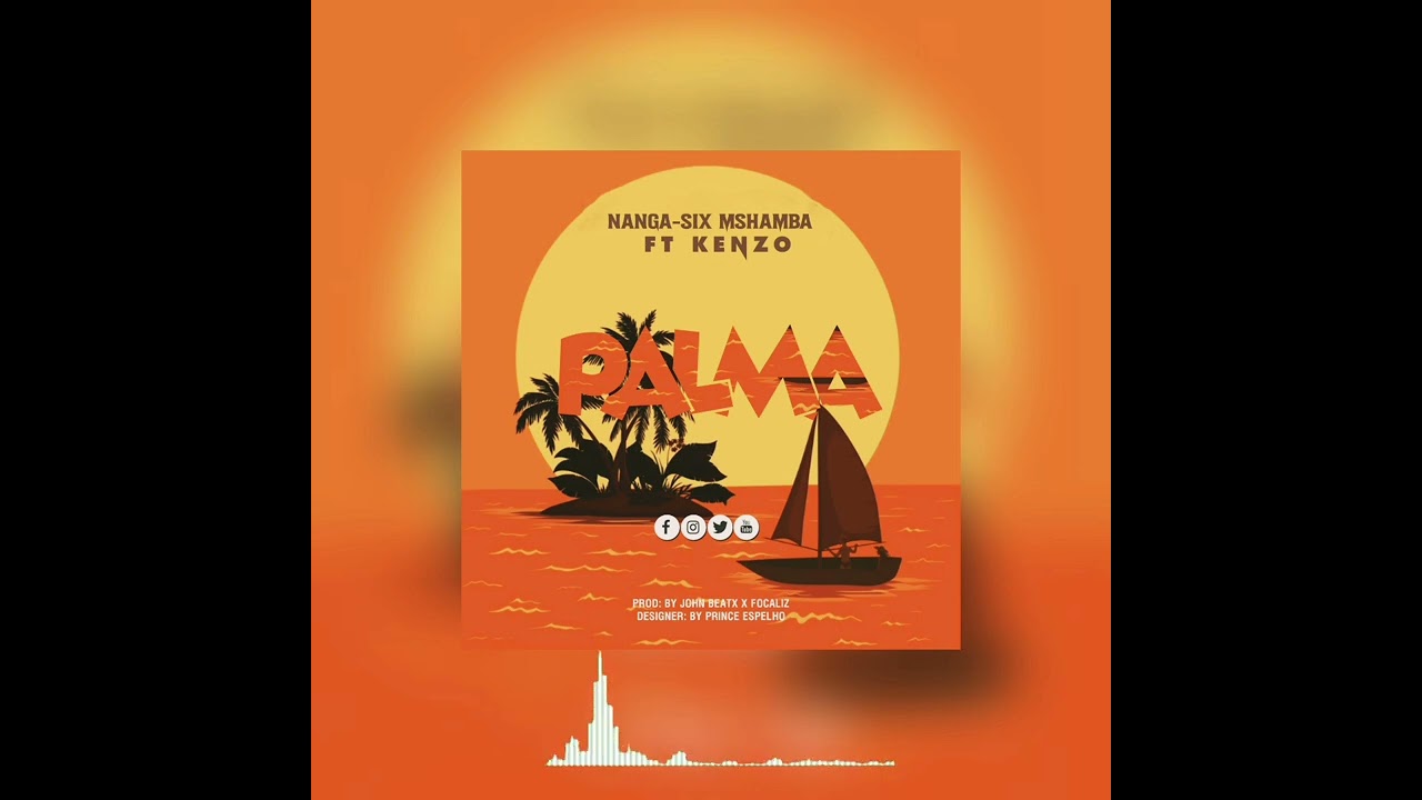 Nanga Six Mshamba ft Kenzo #Palma Official Music áudio mp3/2024