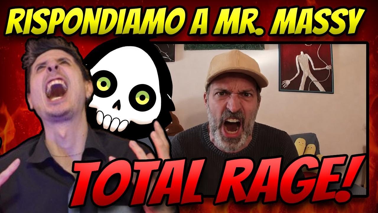 MR. MASSY HA DISSATO NOI ED IL TRONO DEL MUORI SOTTO IL SUO VIDEO... CI TOCCA RISPONDERE! [#1569.2]