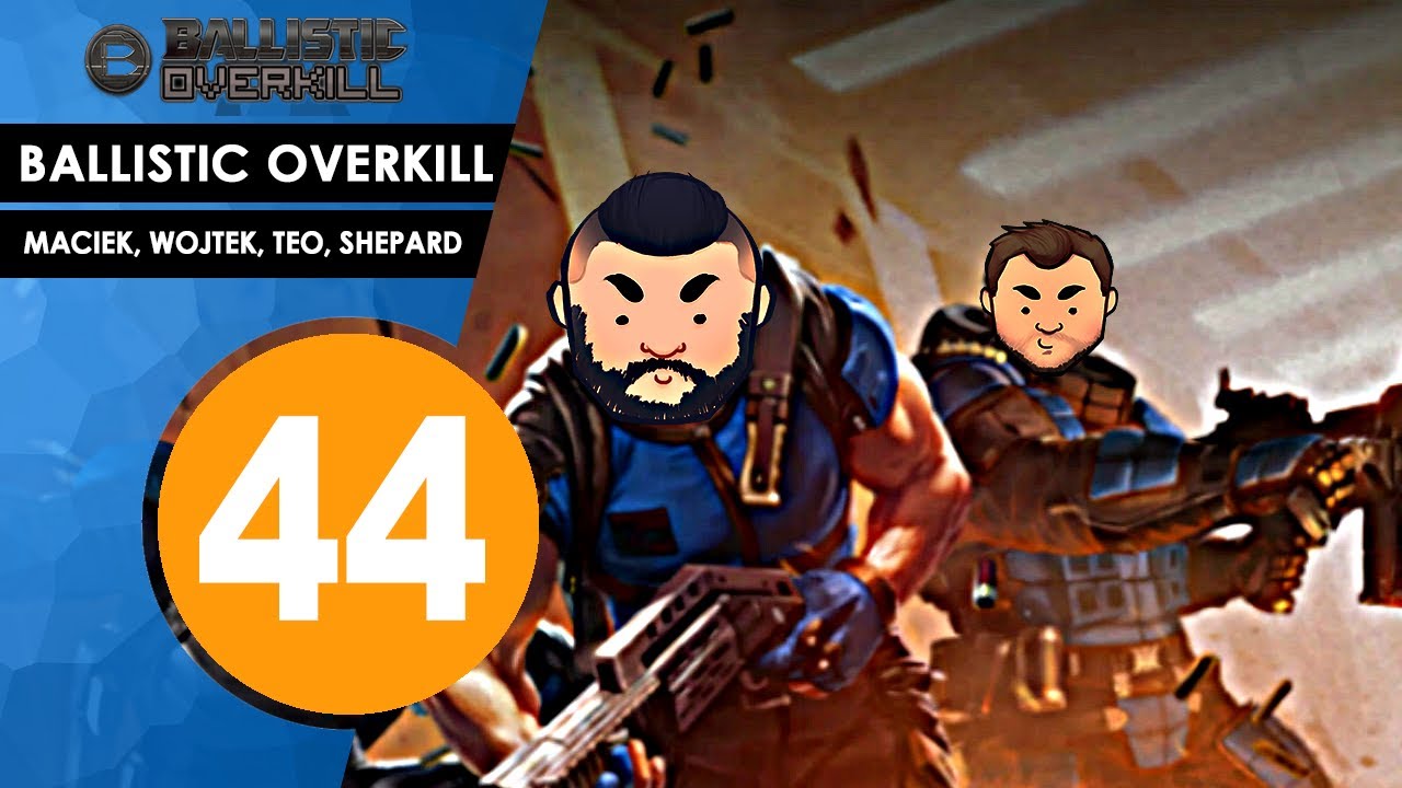 Przypadkowe Granie #44: Ballistic Overkill - Ginę! w/ GamerSpace, Teo, Shepard.pl