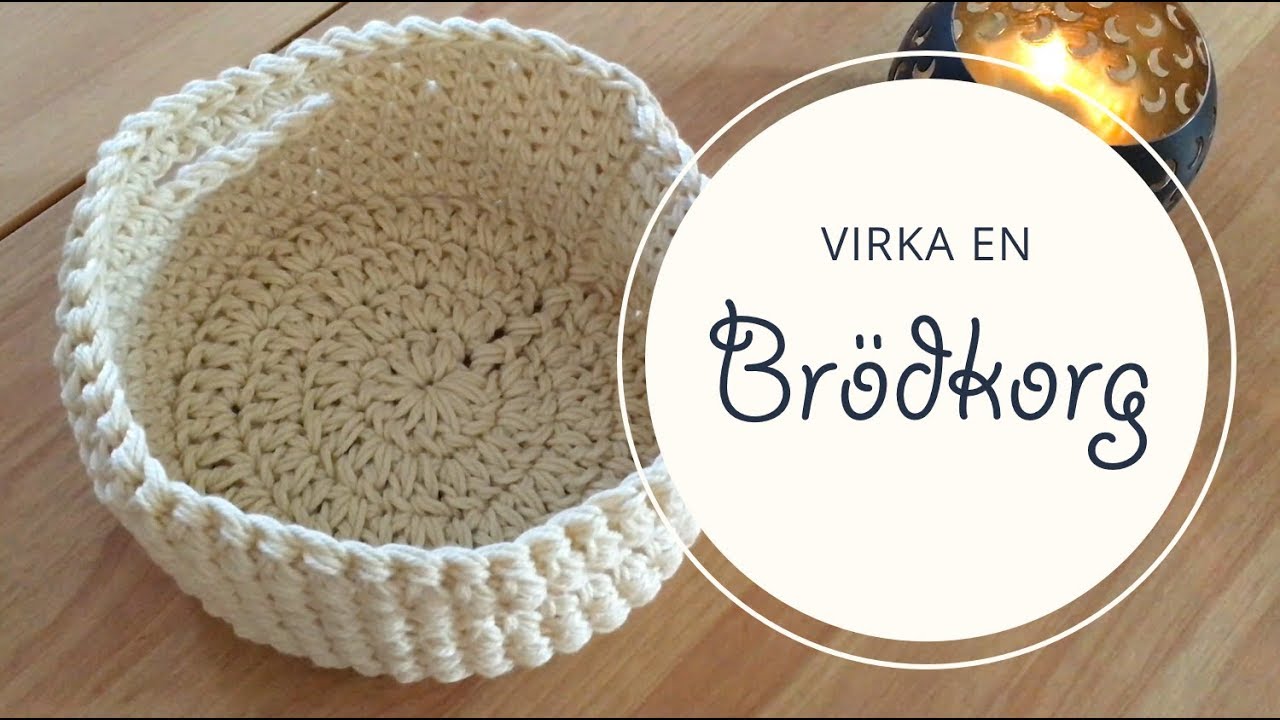Virka en korg (för nybörjare)