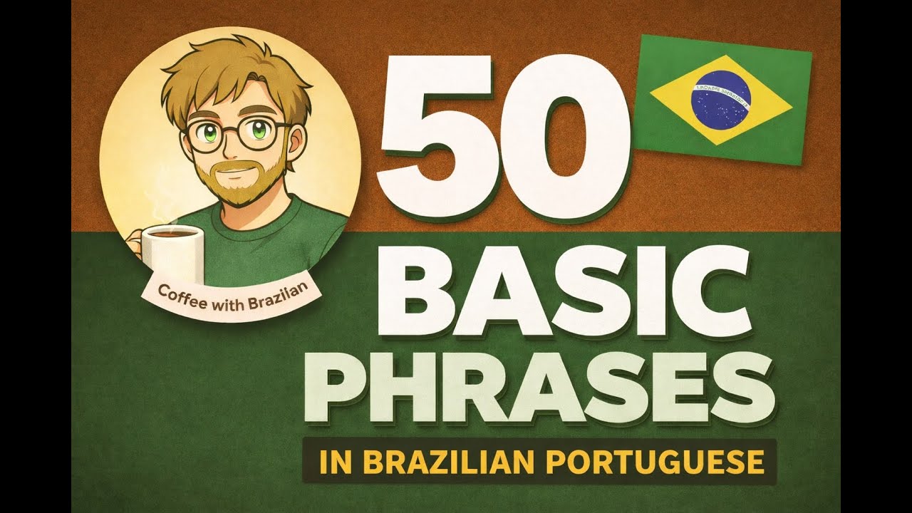 50 Basic Phrases in Brazilian Portuguese 🇧🇷