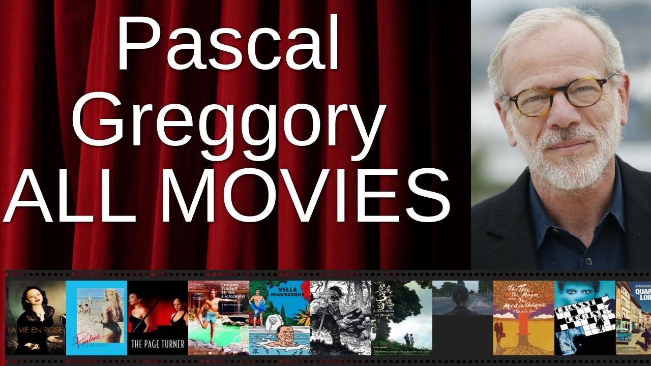 ALL Pascal Greggory Movies Ranked by Score (Critics + Fans)
