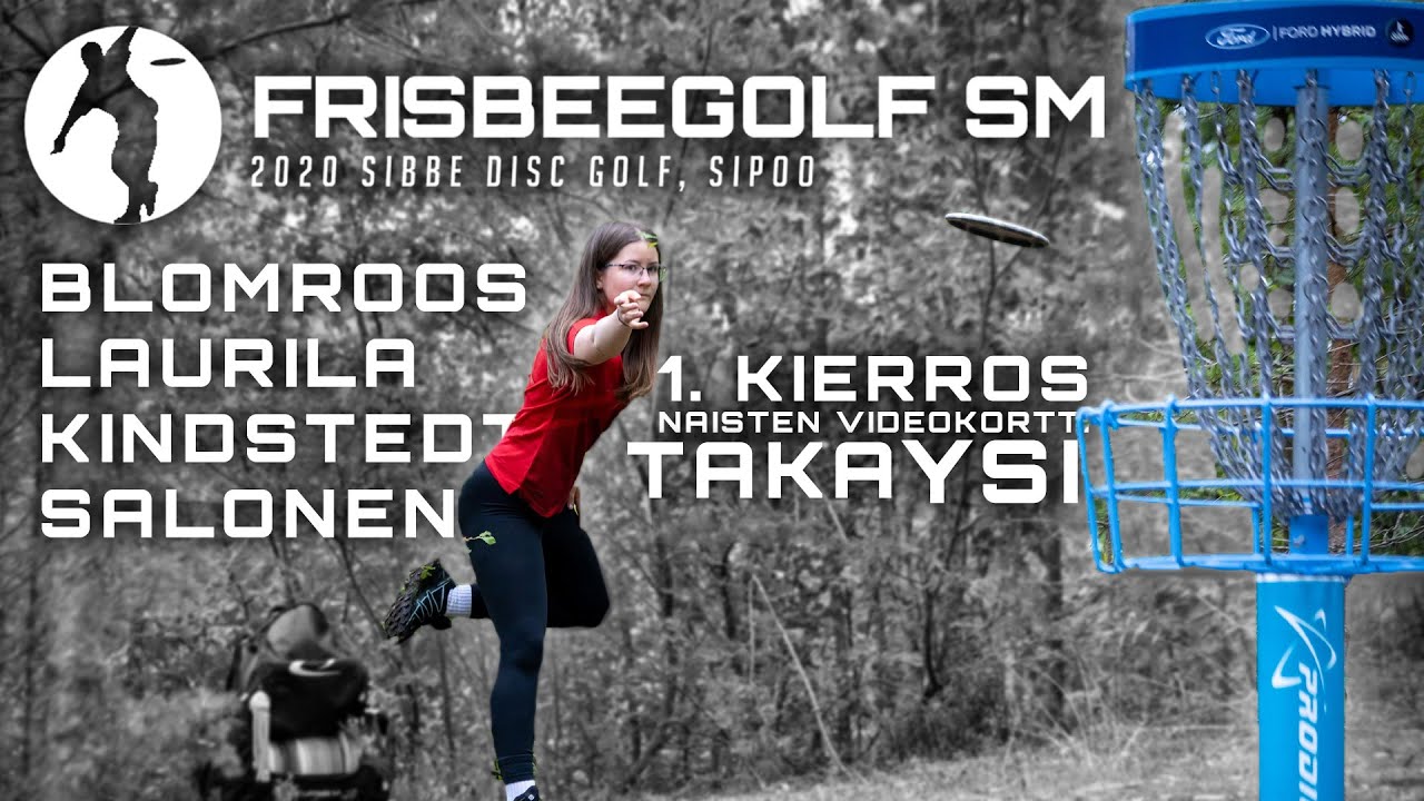 FRISBEEGOLF SM 2020 - 1. kierros naisten videokortti TAKAYSI