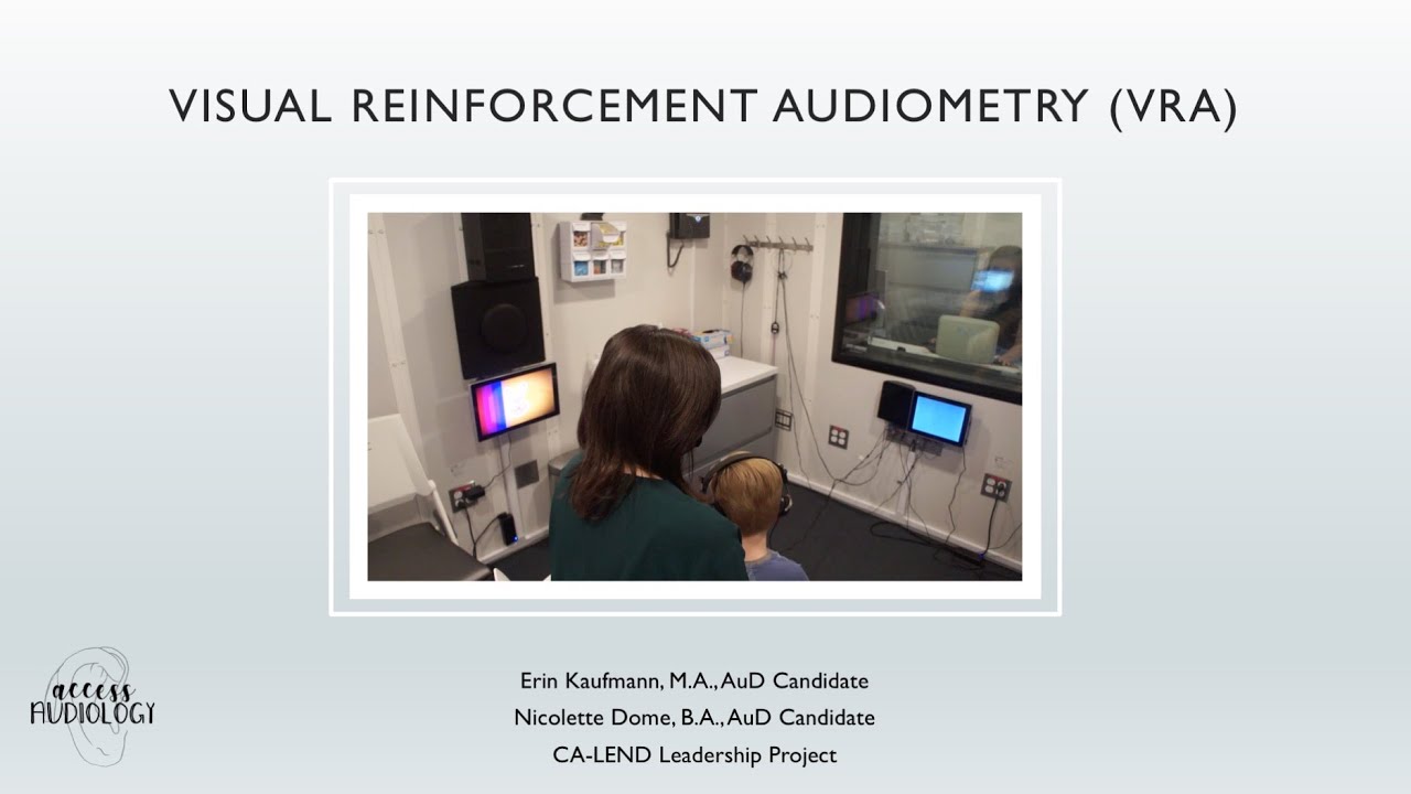 Visual Reinforcement Audiometry (VRA)
