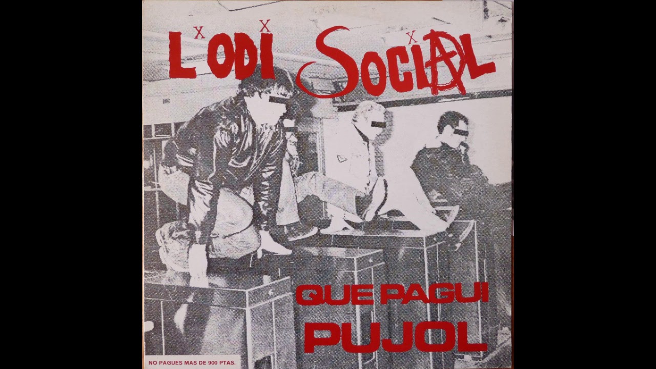 L'Odi Social &lrm;&ndash; Que Pagui Pujol (Full album 1992)