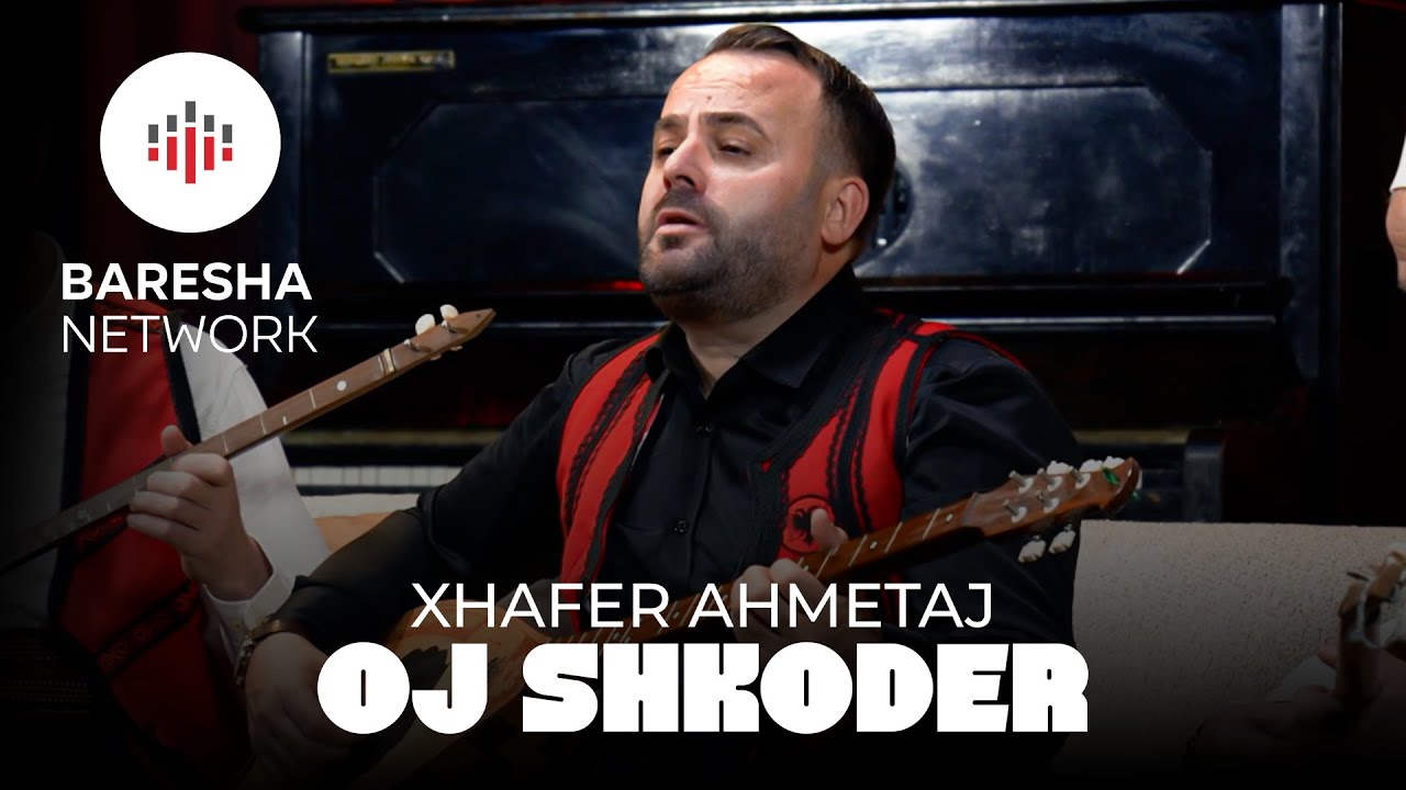 Xhafer Ahmetaj - OJ SHKODER