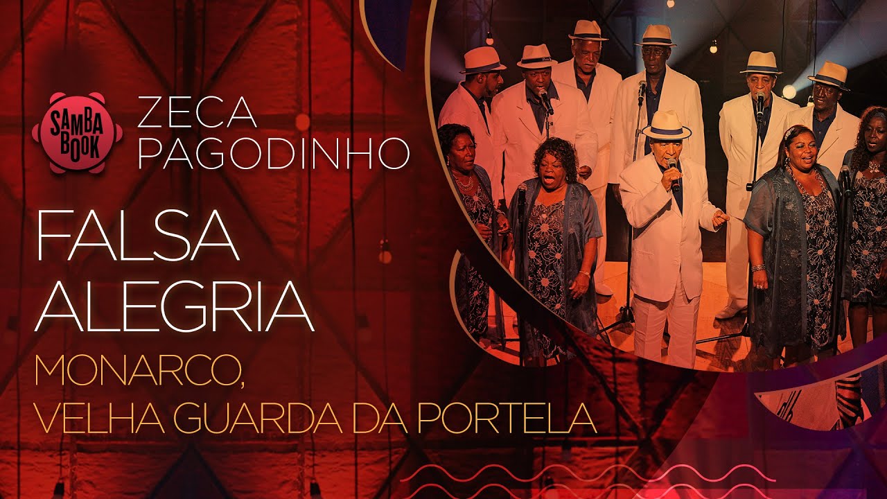 Falsa Alegria - Monarco e Velha Guarda da Portela (Sambabook Zeca Pagodinho)