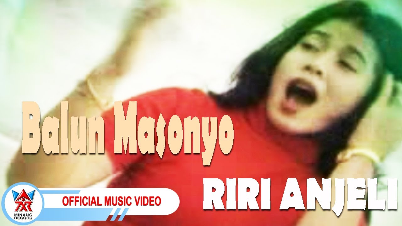Riri Anjeli - Balun Masonyo [Official Music Video HD]