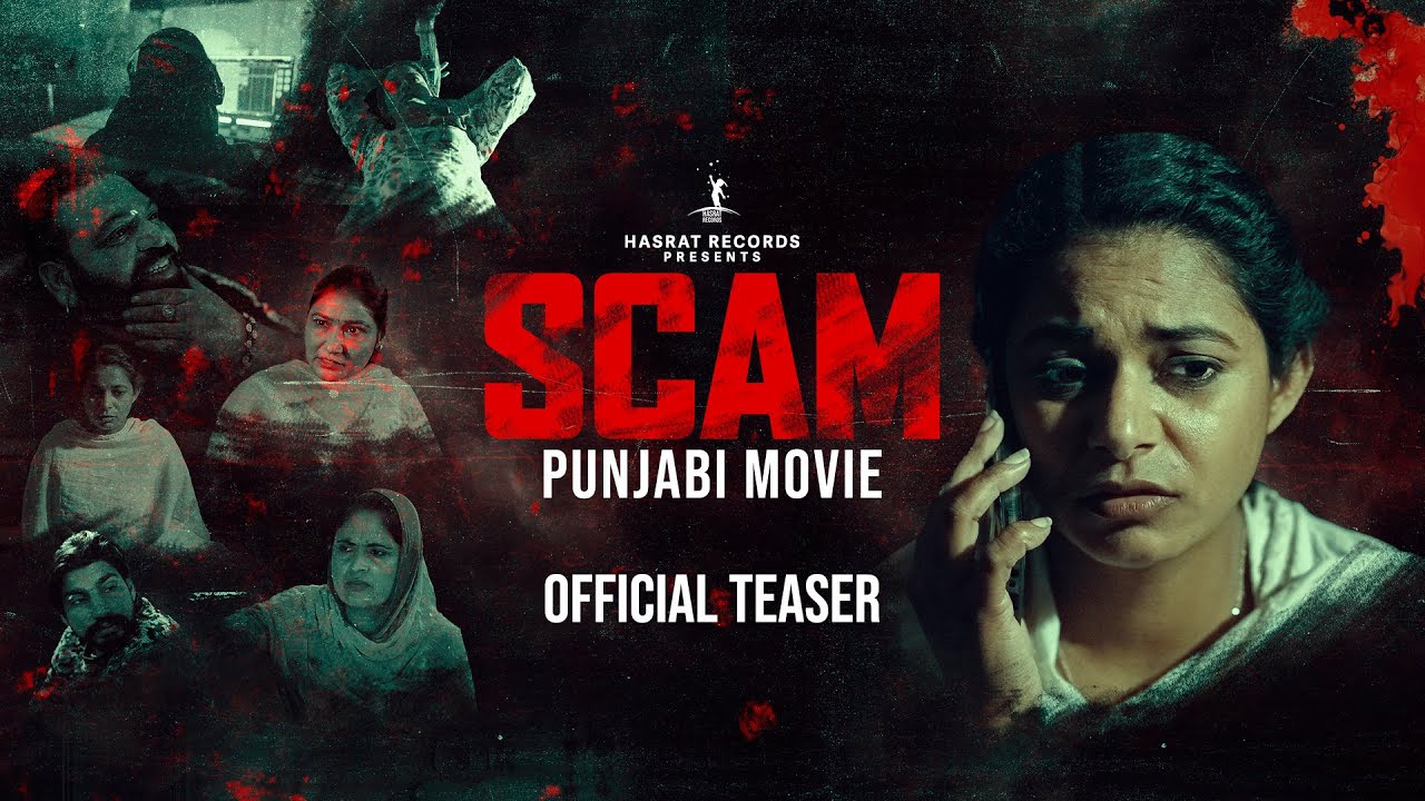 SCAM | Teaser | Punjabi Movie | Punjabi Cinema | Hasrat Records | A Story Every Parent Must Watch