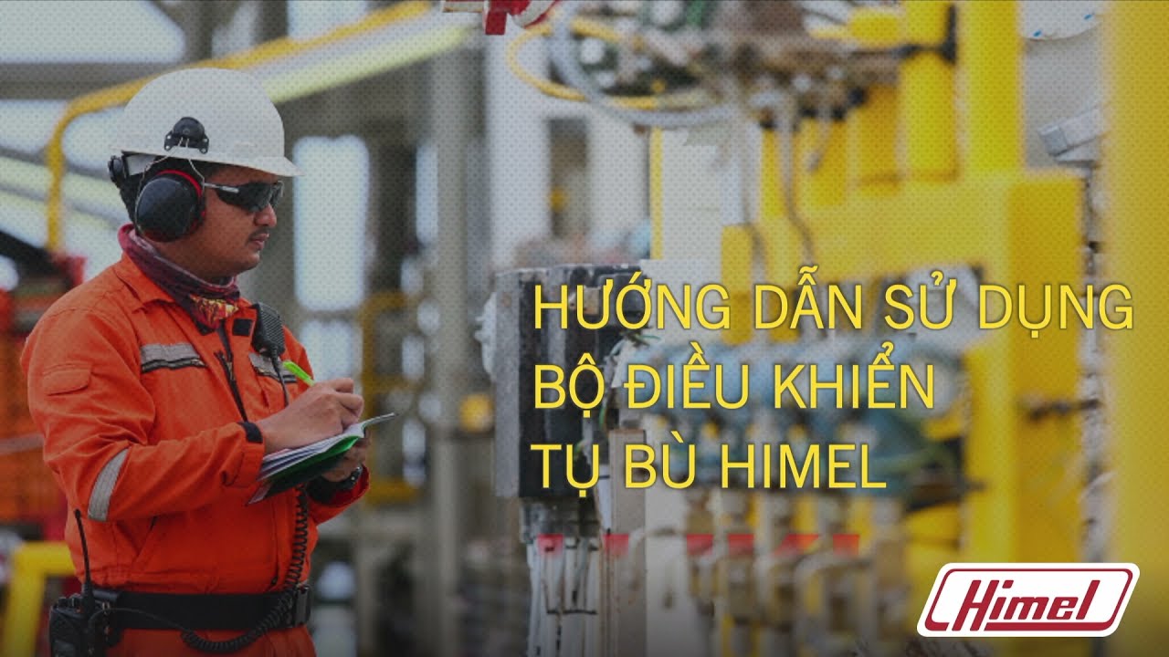 Hướng dẫn sử dụng bộ điều khiển tụ bù HJKL - Himel