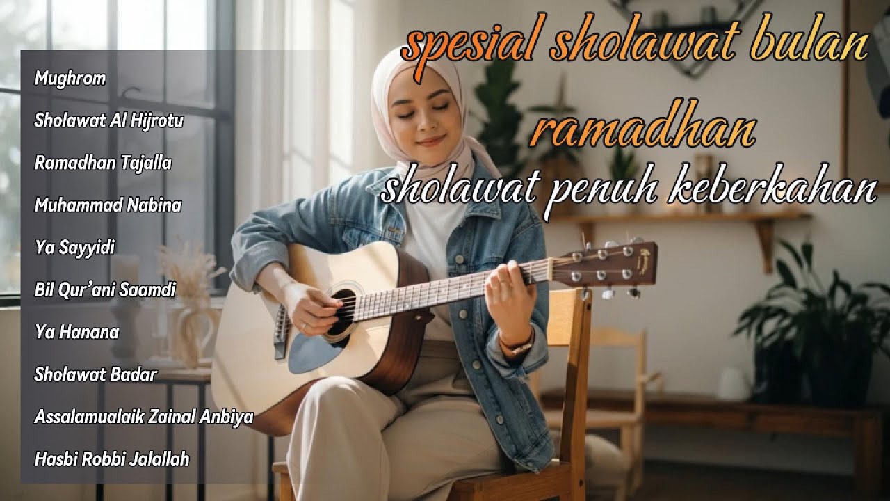 🌙 Sholawat Spesial Bulan Ramadhan ❤️Lantunan Penuh Keberkahan & Kedamaian Hati 🤲