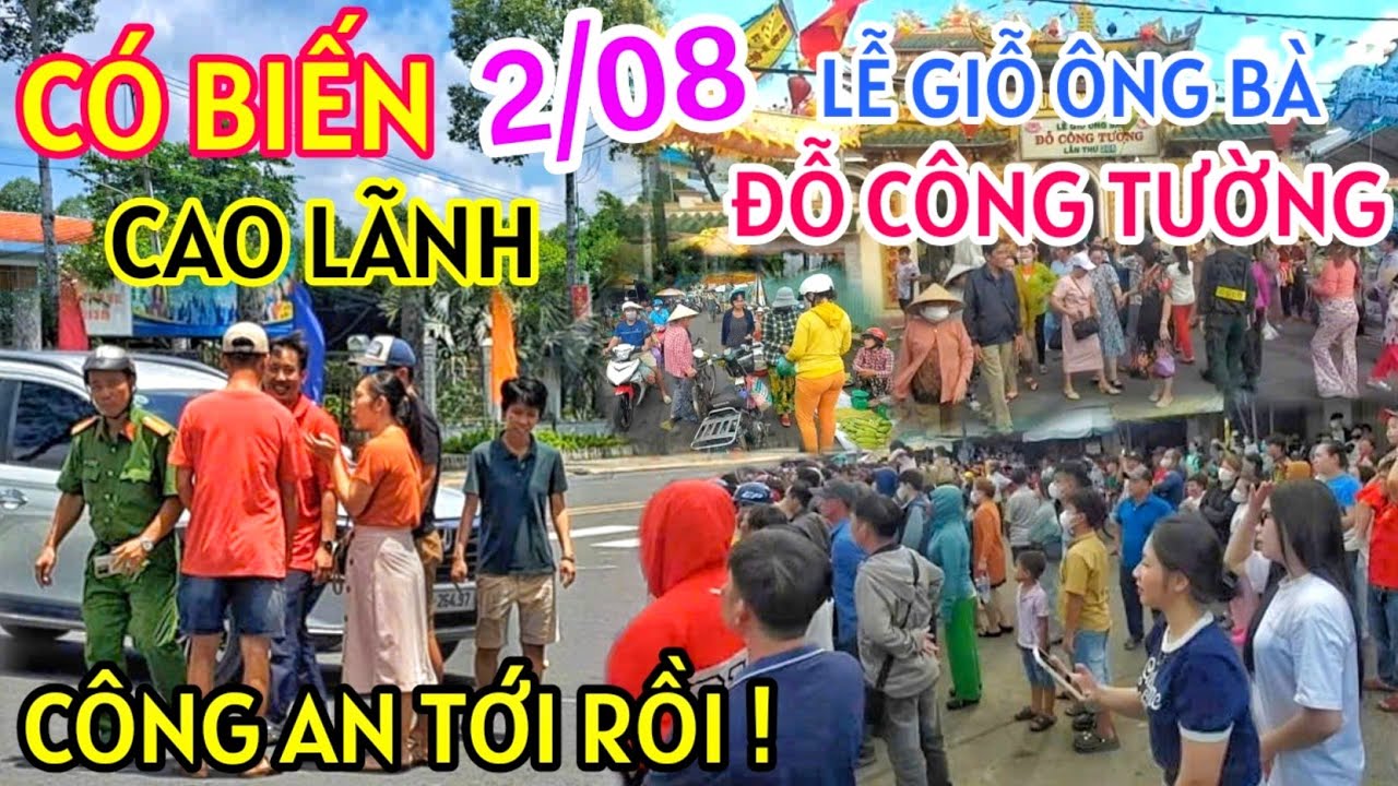CAO LÃNH ĐỒNG THÁP CÓ BIẾN NGAY LÚC NÀY TAI NẠN BẤT NGỜ LỄ GIỖ ÔNG BÀ ĐỖ CÔNG TƯỜNG ĐÔNG KHỦNG KHIẾP