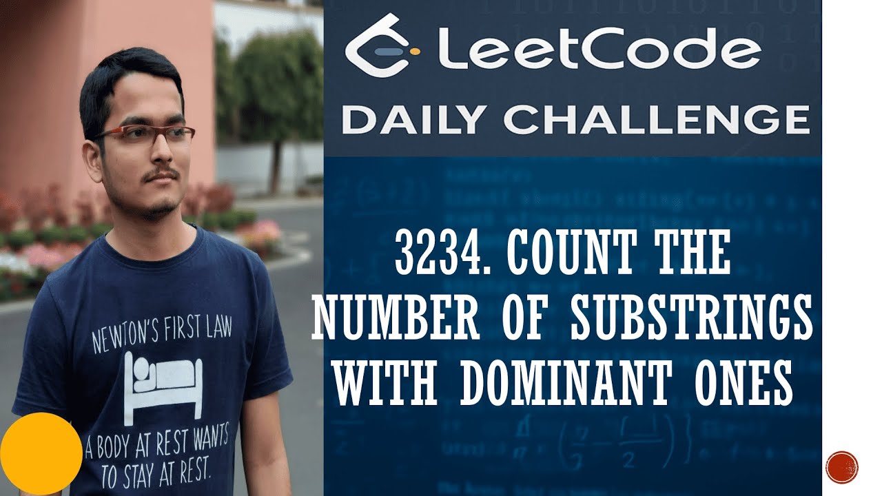 3234. Count the Number of Substrings With Dominant Ones | Leetcode Daily Challenge
