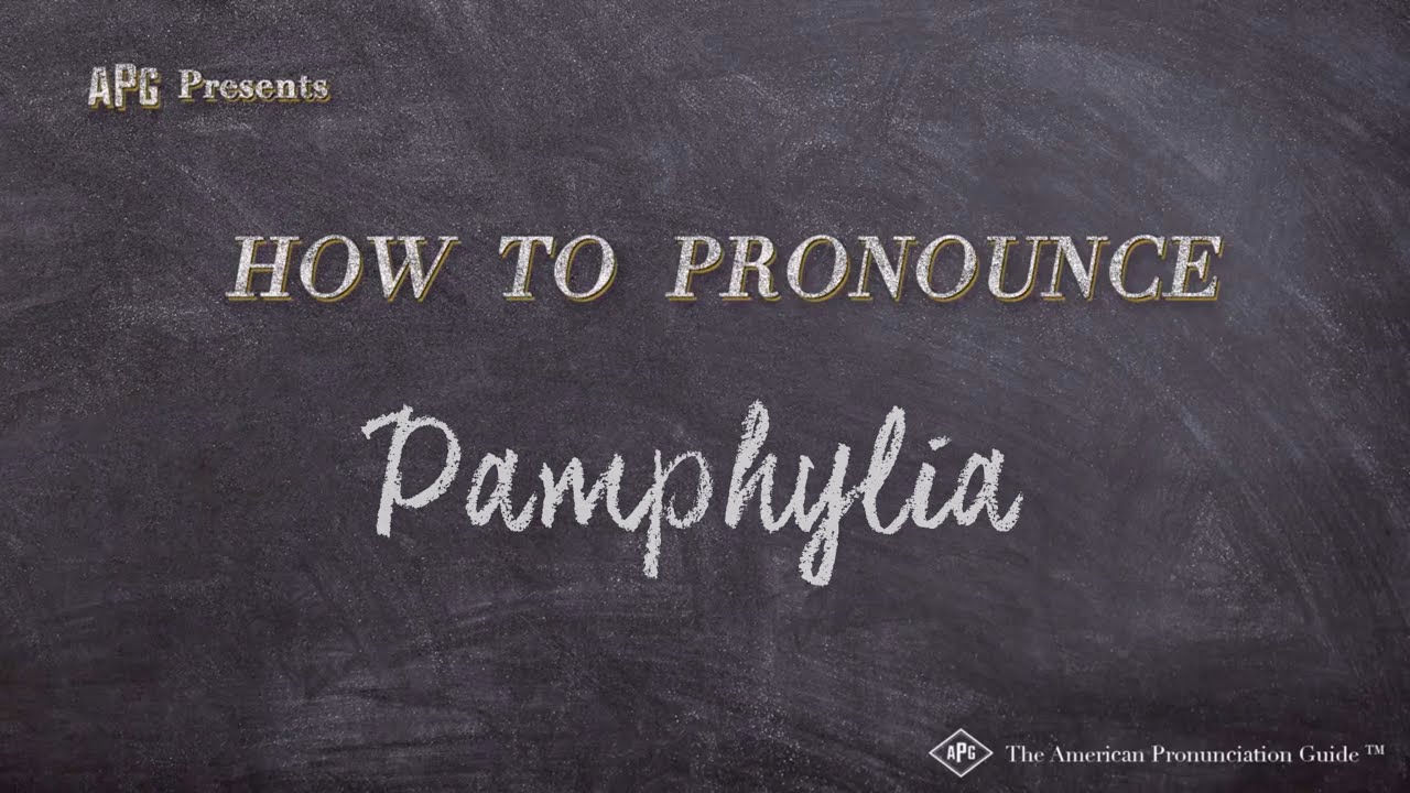 How to Pronounce Pamphylia (Real Life Examples!)