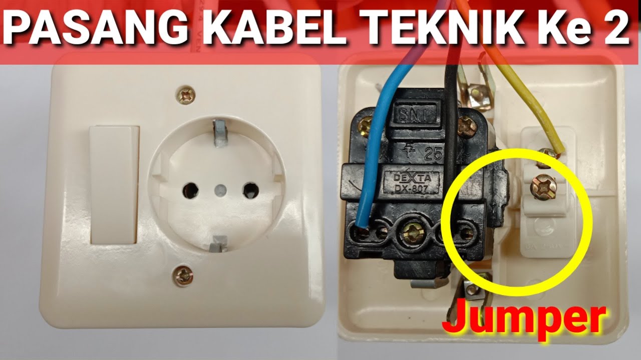 CARA PASANG JUMPER  DAN KABEL SAKLAR dan STOP KONTAK - Cara ke 2