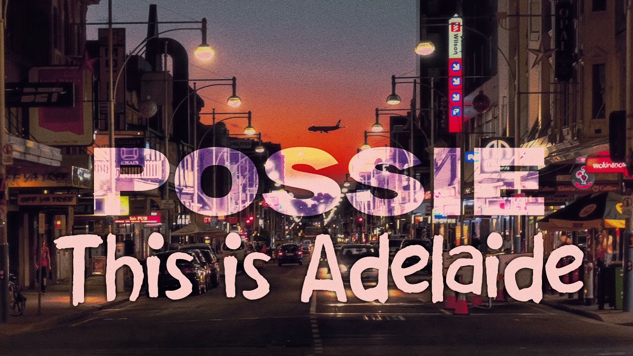 POSSIE  - This Is Adelaide (OFFICIAL AUDIO)