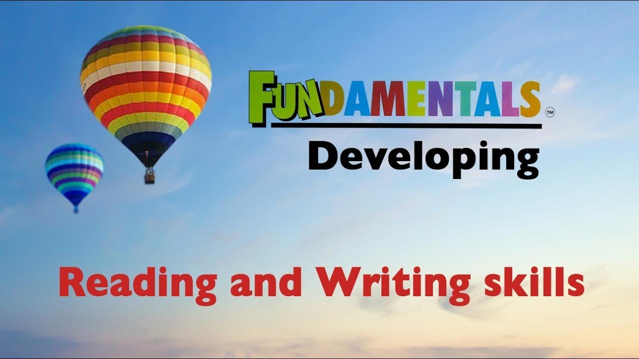 2  Fundamentals - Developing Reading and Writing skills