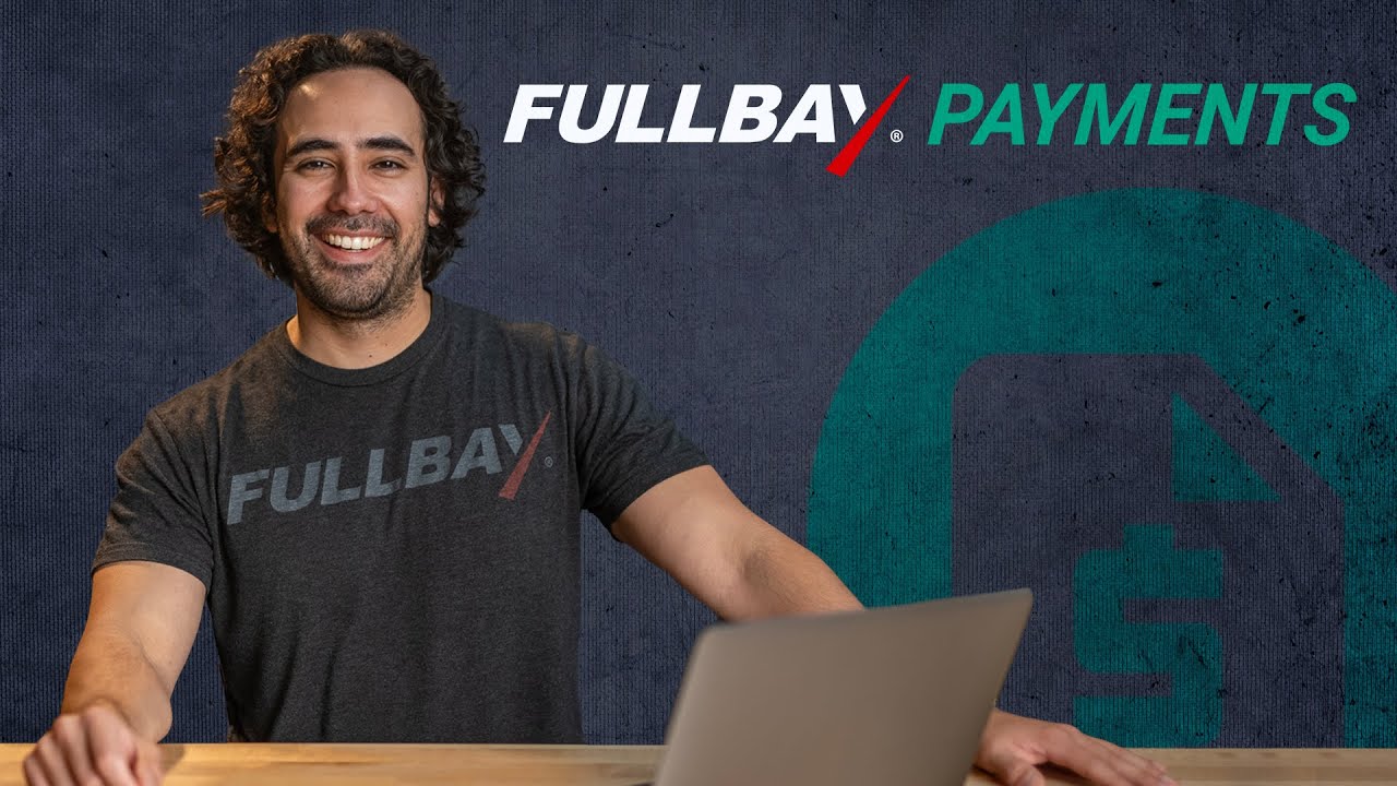 Fullbay Payments Overview