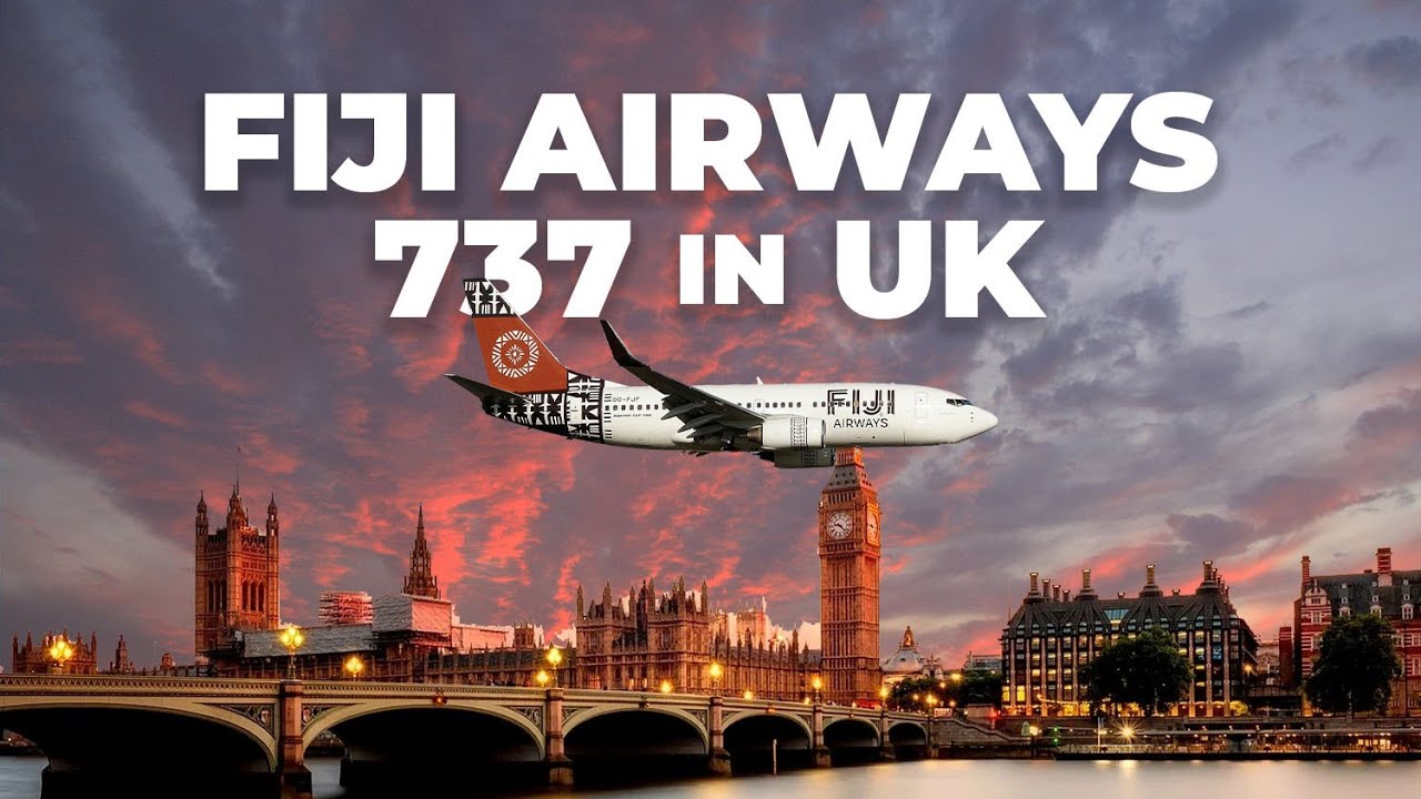 Why A Fiji Airways Boeing 737 Was Spotted In Great Britain