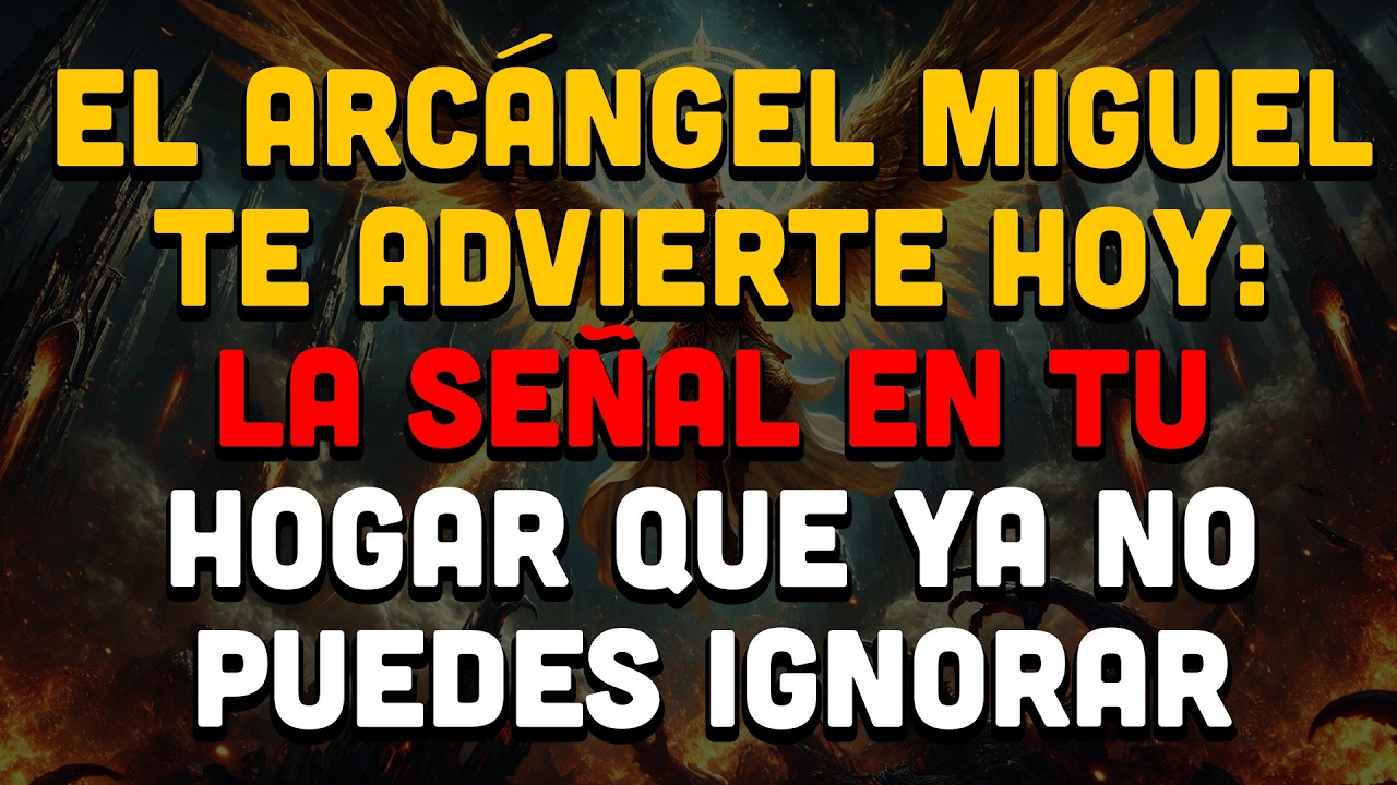 Hoy, 9 Febrero - El Arcángel Miguel Te Advierte Hoy: La Señal En Tu Hogar Que Ya No Puedes Ignorar
