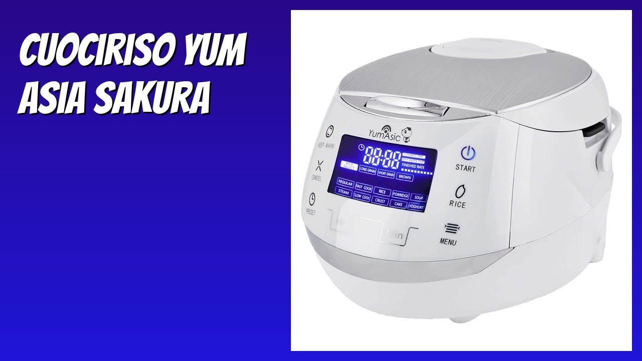 RECENSIONE (2025) : Cuociriso Yum Asia Sakura. DETTAGLI