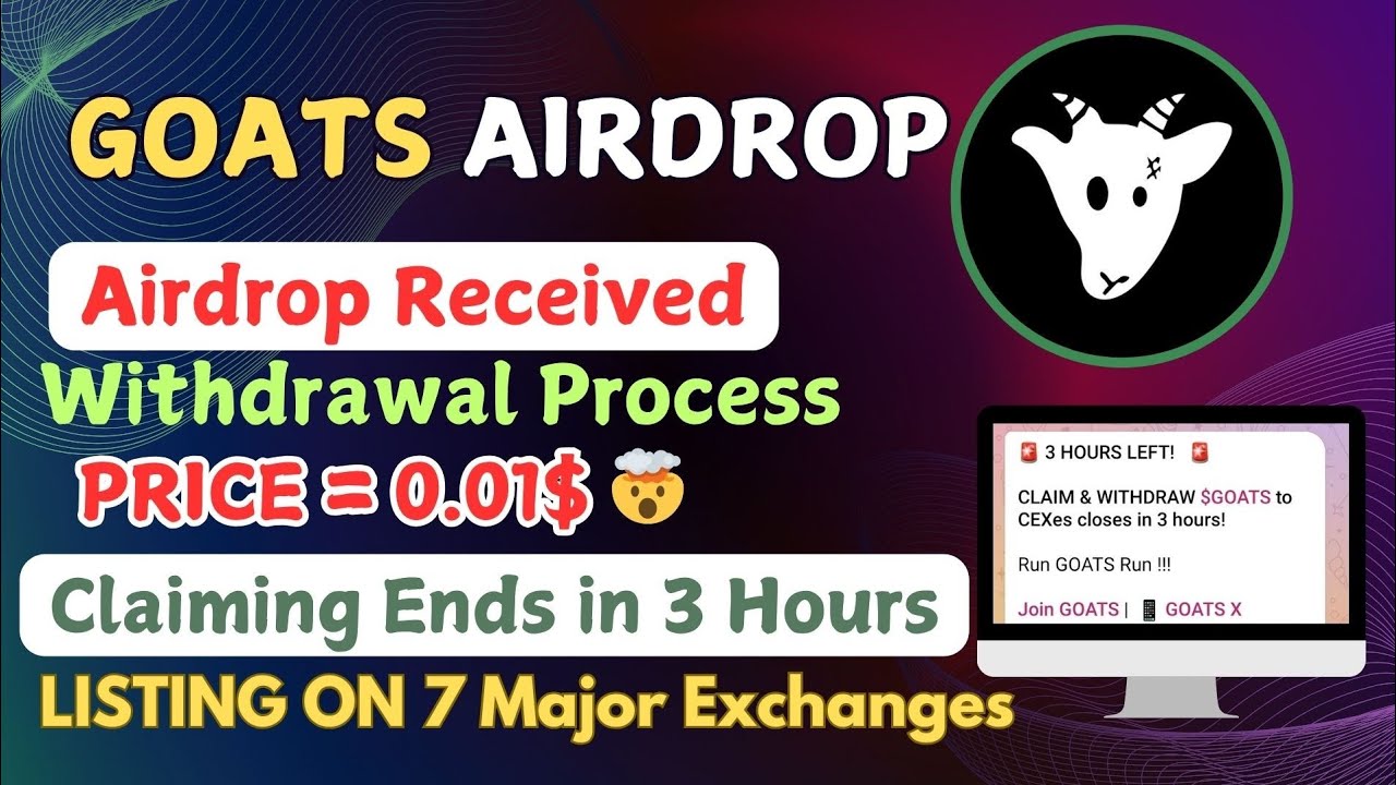 GOATS Airdrop Withdrawal Process💯| How to withdraw Goats Airdrop | Goats Listing Price