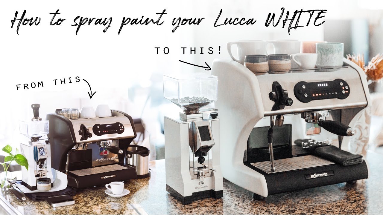 How To Paint Your LUCCA A53 Espresso Machine WHITE!
