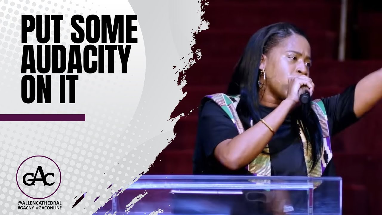 PUT SOME AUDACITY ON IT | Rev. Marissa Farrow | Allen Worship Experience