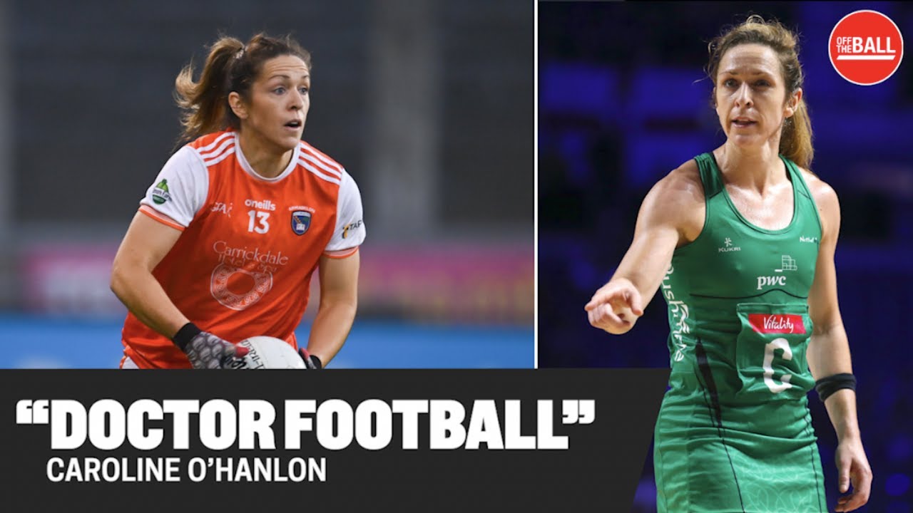 Caroline O’Hanlon | Balancing Gaelic, netball & the frontline!