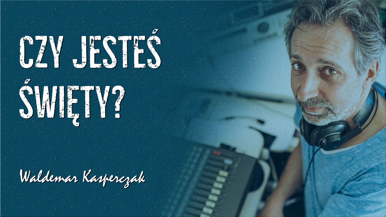 Czy jesteś święty? - Waldemar Kasperczak