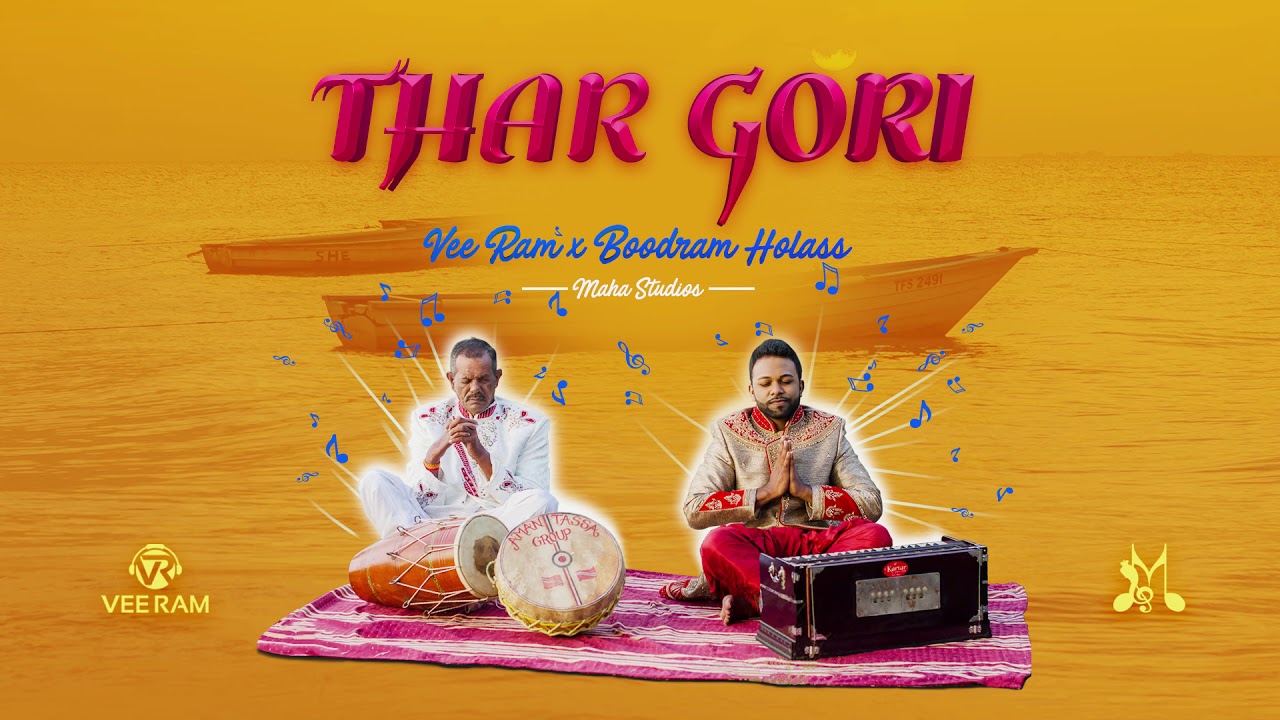 VEE RAM & BOODRAM HOLASS | THAR GORI | TRADITIONAL CHUTNEY 2018