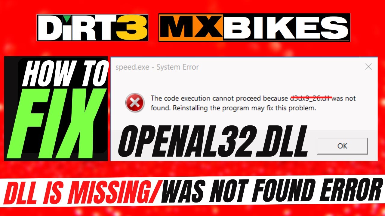 OpenAL32.dll Missing❌How to Fix OpenAL32 was Not found Error 💻Windows 10/7 32/64bit✅Dirt3, MX Bikes