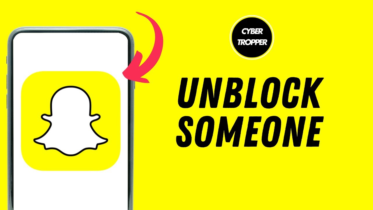 How to Unblock Someone on Snapchat but they Disappeared