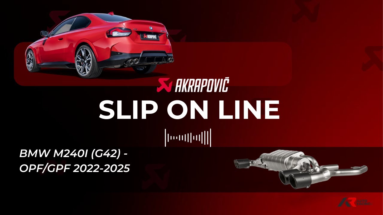 SLIP ON LINE - AKRAPOVIC - BMW M240I (G42) OPF/GPF 2022-2025