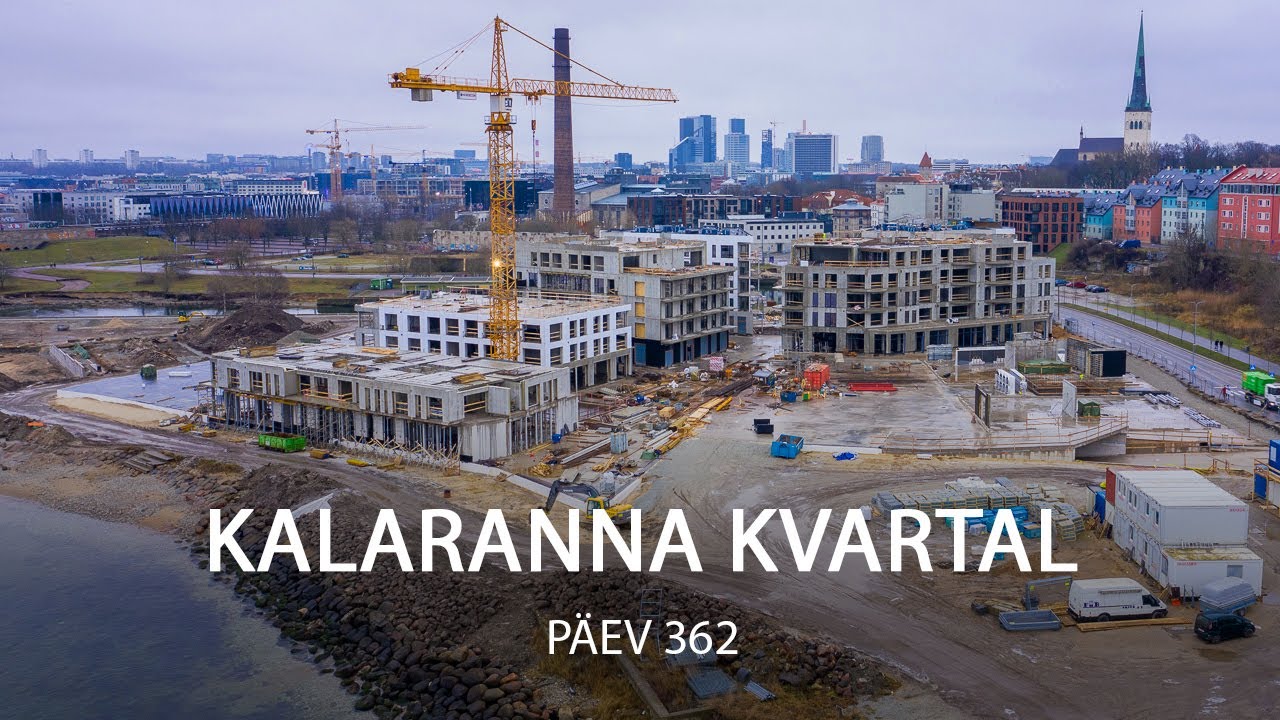 Строительство Kalaranna Kvartal Таллинн | День 362