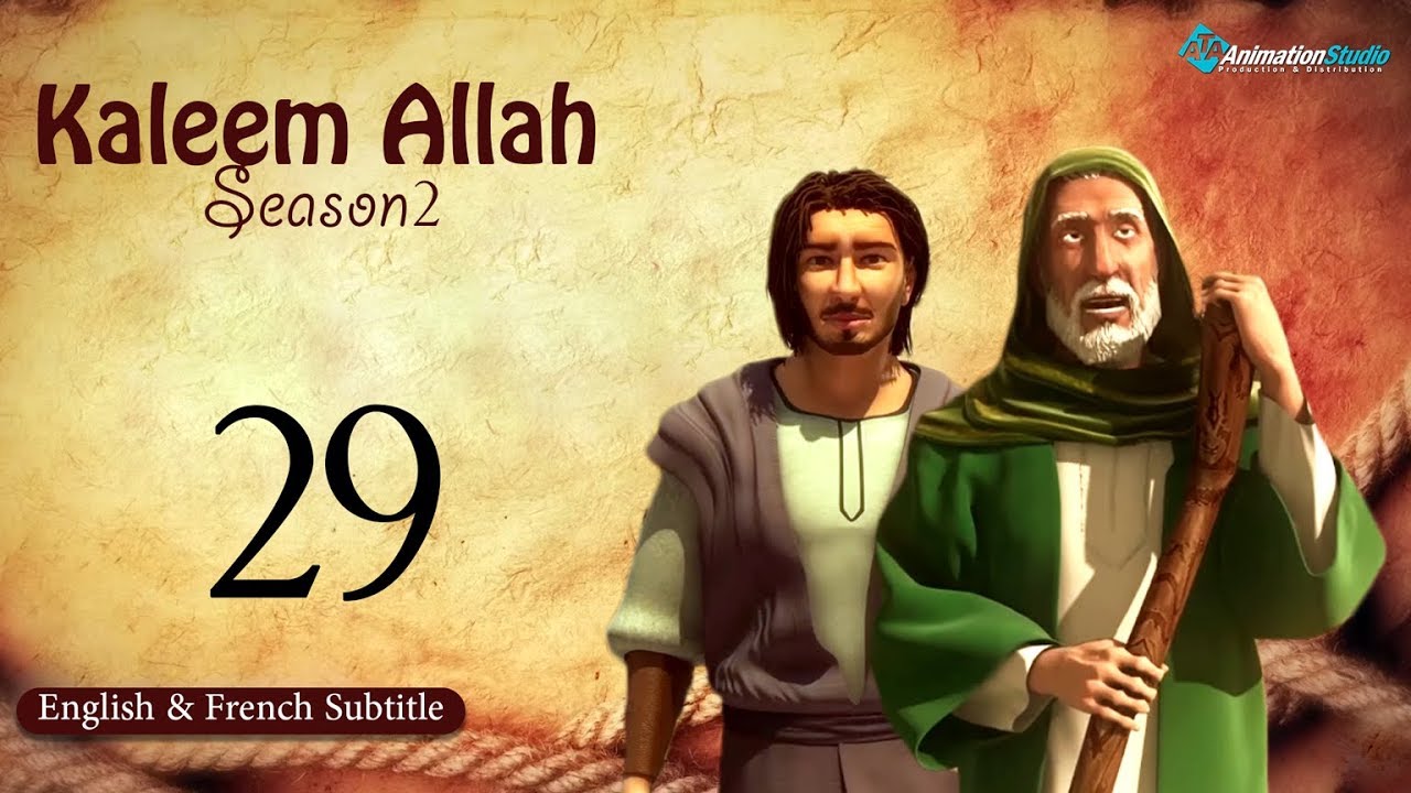 Kaleem Allah S2 - Episode 29 (English & French Subtitle)