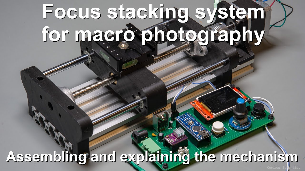 Focus stacking system for macro photography - Assembly and tutorial